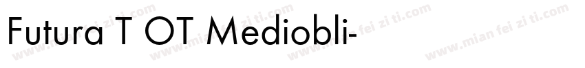 Futura T OT Mediobli字体转换
